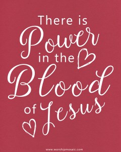 Power in the blood free printable